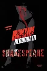 Poster de la película Bikini Bloodbath: Shakespeare - Películas hoy en TV