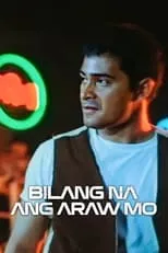 Película Bilang Na ang Araw Mo