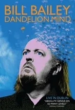 Poster de Bill Bailey: Dandelion Mind