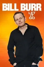 Póster de la película Bill Burr: Let It Go