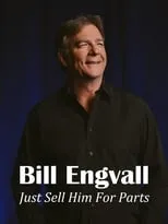 Póster de la película Bill Engvall: Just Sell Him for Parts