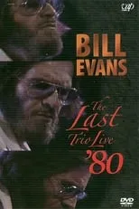 Película Bill Evans: The Last Trio Live '80