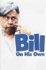 Película Bill: On His Own