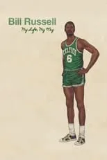 Bill Russell es  en Bill Russell: My Life, My Way