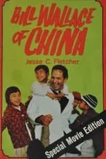 Película Bill Wallace of China