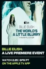 Billie Eilish interpreta a Self en Billie Eilish: "The World’s A Little Blurry" Live Premiere Event