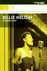 Billie Holiday es Herself en Billie Holiday: Strange Fruit