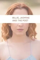 Chris Brochu interpreta a  en Billie, Jasmine and the Poet