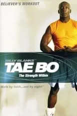 Póster de la película Billy Blanks' TaeBo Believer's Workout: The Strength Within