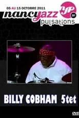 Película Billy Cobham - Live At Nancy Jazz Pulsation 2011