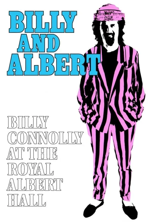 Póster de la película Billy Connolly: Billy and Albert (Live at the Royal Albert Hall)