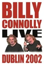 Poster de Billy Connolly: Live in Dublin 2002