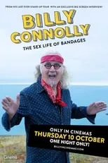 Poster de la película Billy Connolly: The Sex Life of Bandages - Películas hoy en TV