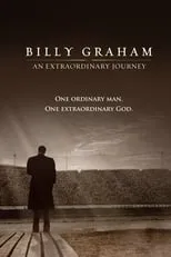 Poster de la película Billy Graham: An Extraordinary Journey - Películas hoy en TV