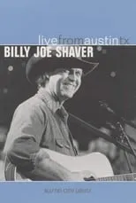 Billy Joe Shaver es  en Billy Joe Shaver: Live From Austin, TX