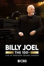 Poster de la película Billy Joel: The 100th - Live at Madison Square Garden - Películas hoy en TV