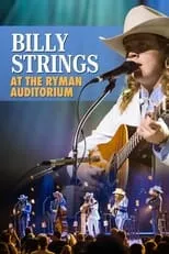 Billy Strings interpreta a Self en Billy Strings | At the Ryman Auditorium