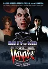 George Rossi interpreta a  en Billy the Kid and the Green Baize Vampire