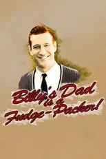 Spencer Daniels interpreta a Billy en Billy's Dad Is a Fudge-Packer