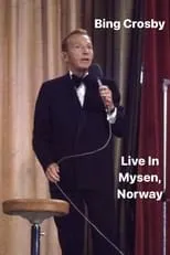 Harry Crosby interpreta a Himself en Bing Crosby: Live In Mysen, Norway