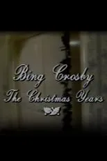 Póster de Bing Crosby: The Christmas Years