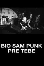 Zoran Kostic 'Cane' es Himself en Bio sam Punk pre tebe