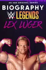 Poster de la película Biography: Lex Luger - Películas hoy en TV