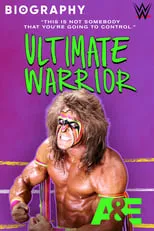 Poster de la película Biography: Ultimate Warrior - Películas hoy en TV