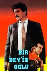 Película Bir Bey'in Oğlu