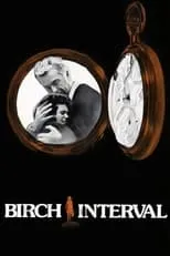 Película Birch Interval