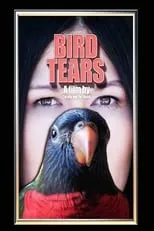 Poster de la película Bird Tears - Películas hoy en TV