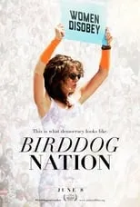 Ana Maria Archila es Self en Birddog Nation