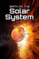 Poster de la película Birth of the Solar System - Películas hoy en TV