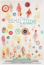 Zoe Naylor es Self en Birth Time: The Documentary