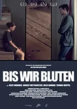 Película Bis wir bluten