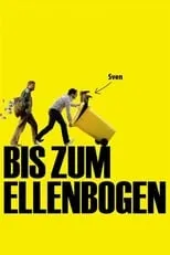 Póster de la película Bis zum Ellenbogen