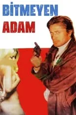 Película Bitmeyen Adam