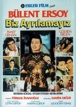 Póster de la película Biz Ayrılamayız