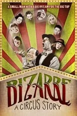 Derrick Gilday es Self - Professional Clown and Acrobat en Bizarre: A Circus Story