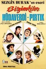 Película Bizimkiler: Hüdaverdi - Pırtık