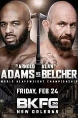 Alan Belcher es Self en BKFC 36: Adams vs. Belcher