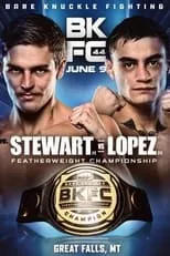 Bryce Henry es Self en BKFC 44: Stewart vs. Lopez