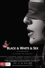 Película Black & White & Sex