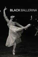 Raven Wilkinson es Herself (archive footage) en Black Ballerina