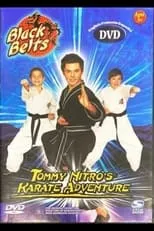 Póster de la película Black Belts: Tommy Nitro's Karate Adventure