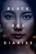 Película Black Box Diaries