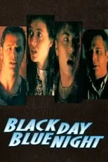 Poster de la película Black Day Blue Night - Películas hoy en TV