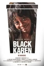 Bresha Webb es Black Karen en Black Karen