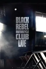 Peter Hayes es  en Black Rebel Motorcycle Club: Live