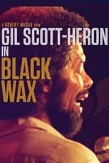 Gil Scott-Heron es Himself en Black Wax